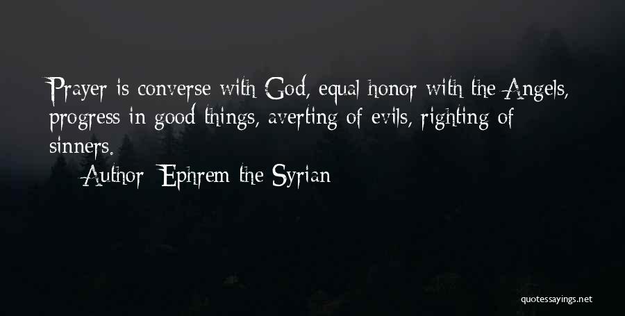 Good Sinners Quotes By Ephrem The Syrian