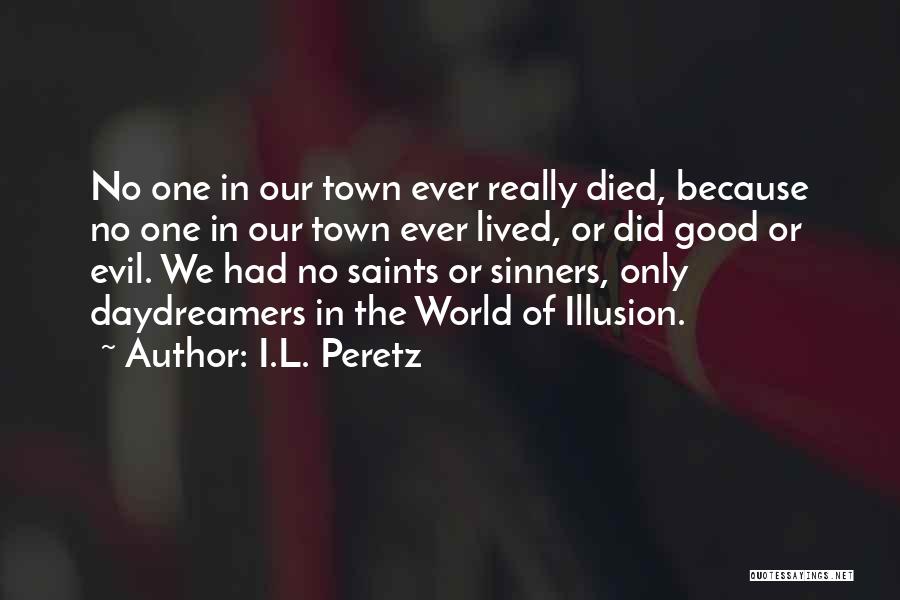 Good Sinners Quotes By I.L. Peretz