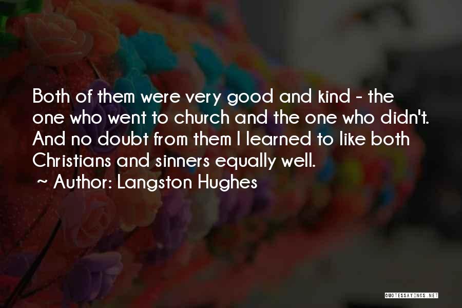 Good Sinners Quotes By Langston Hughes