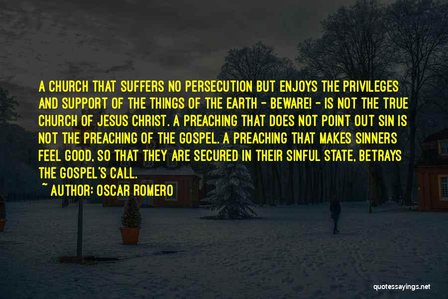 Good Sinners Quotes By Oscar Romero