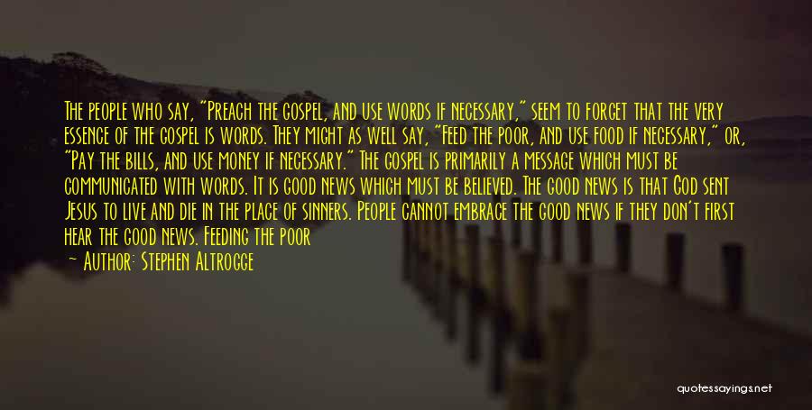 Good Sinners Quotes By Stephen Altrogge