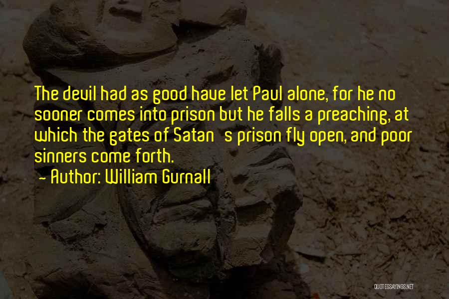 Good Sinners Quotes By William Gurnall