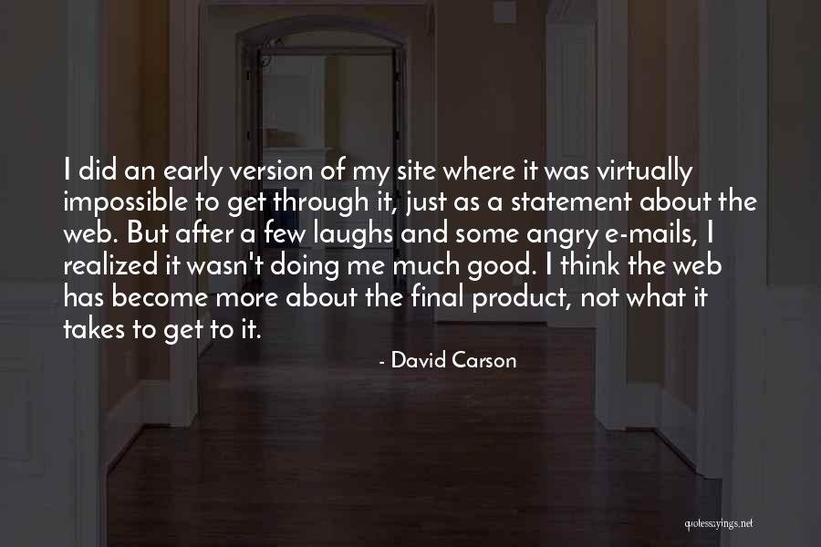 Good Site For Quotes By David Carson Good Site For Quotes By David Carson