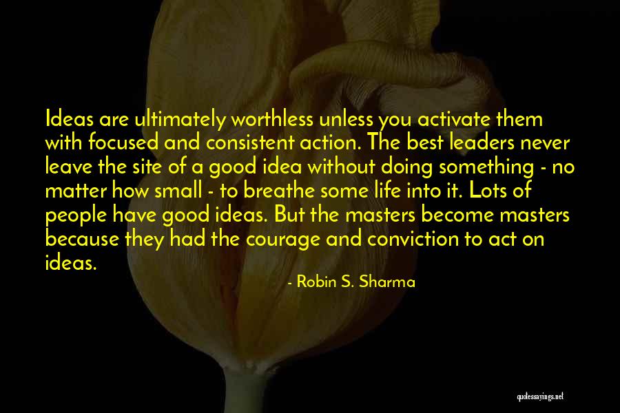 Good Site For Quotes By Robin S. Sharma Good Site For Quotes By Robin S. Sharma