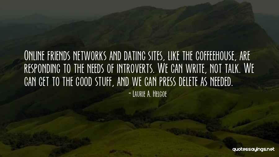Good Sites For Quotes By Laurie A. Helgoe Good Sites For Quotes By Laurie A. Helgoe