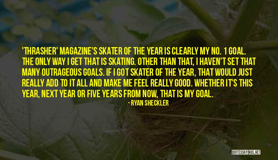 Good Skating Quotes By Ryan Sheckler Good Skating Quotes By Ryan Sheckler