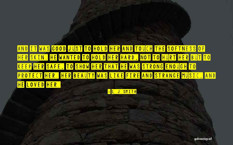 Good Skin Quotes By L.J.Smith Good Skin Quotes By L.J.Smith