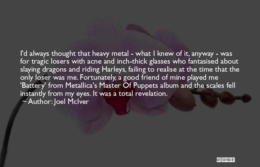 Good Slaying Quotes By Joel McIver