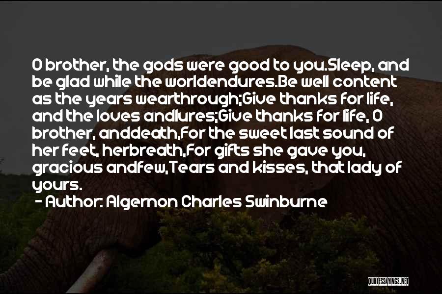 Good Sleep Quotes By Algernon Charles Swinburne