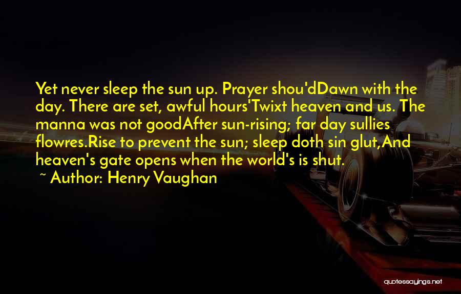 Good Sleep Quotes By Henry Vaughan