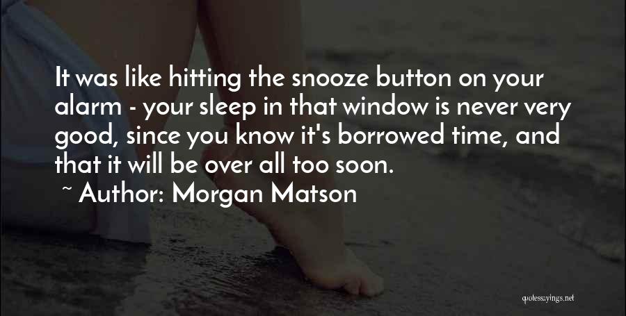 Good Sleep Quotes By Morgan Matson