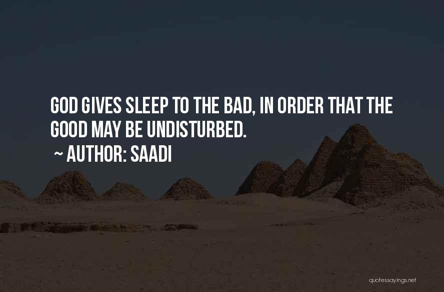 Good Sleep Quotes By Saadi