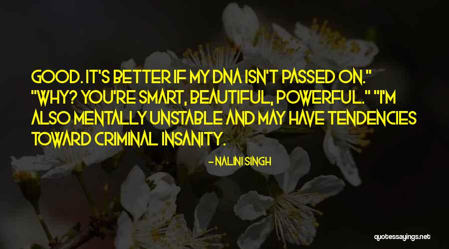 Good Smart Quotes By Nalini Singh Good Smart Quotes By Nalini Singh