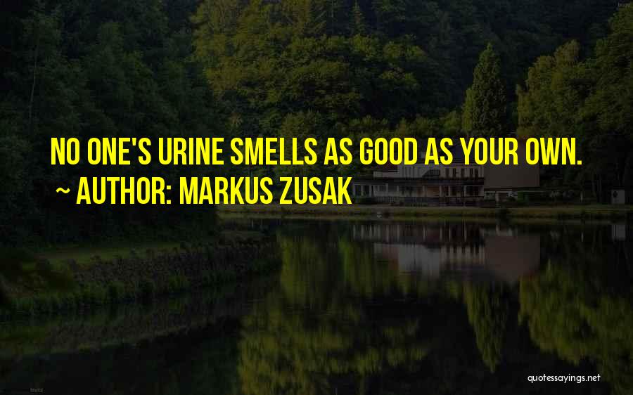 Good Smells Quotes By Markus Zusak