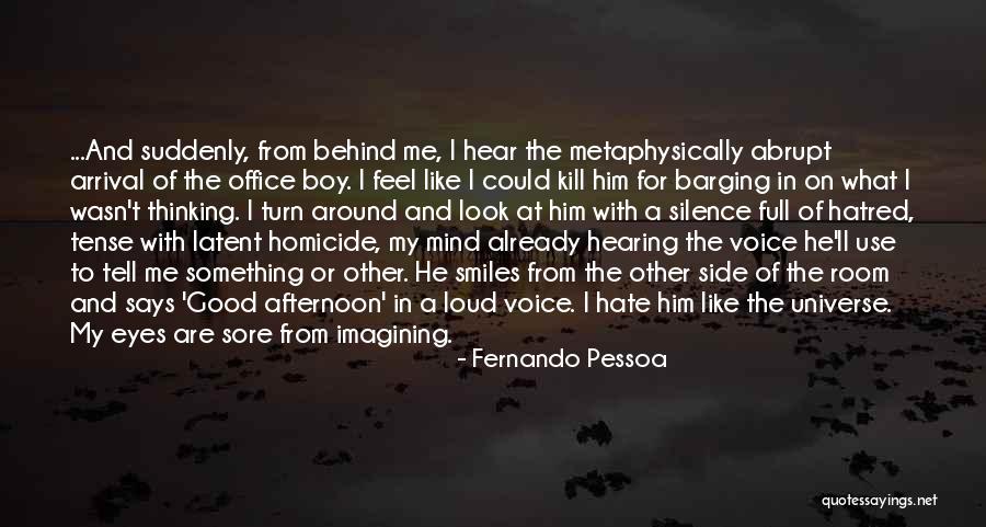 Good Smiles Quotes By Fernando Pessoa Good Smiles Quotes By Fernando Pessoa