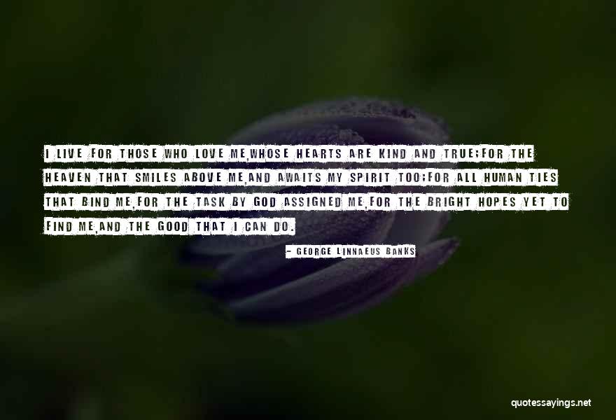 Good Smiles Quotes By George Linnaeus Banks Good Smiles Quotes By George Linnaeus Banks