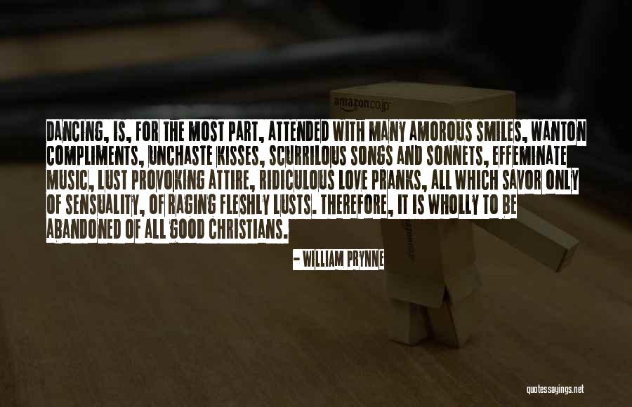 Good Smiles Quotes By William Prynne Good Smiles Quotes By William Prynne