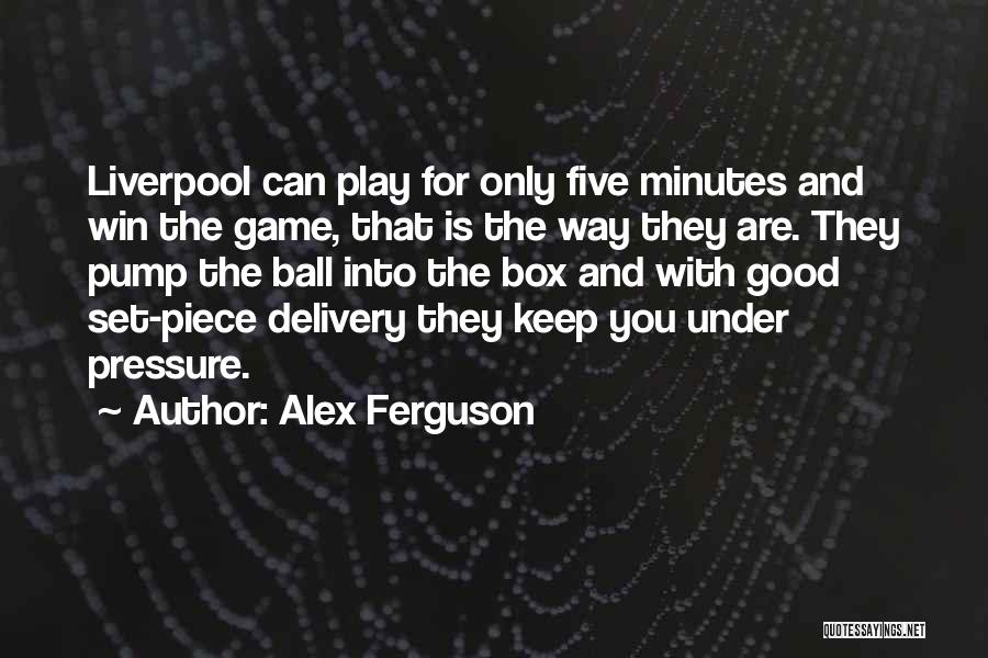 Good Soccer Game Quotes By Alex Ferguson