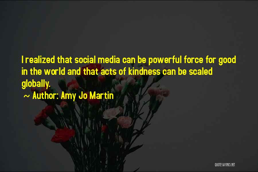 Good Social Media Quotes By Amy Jo Martin