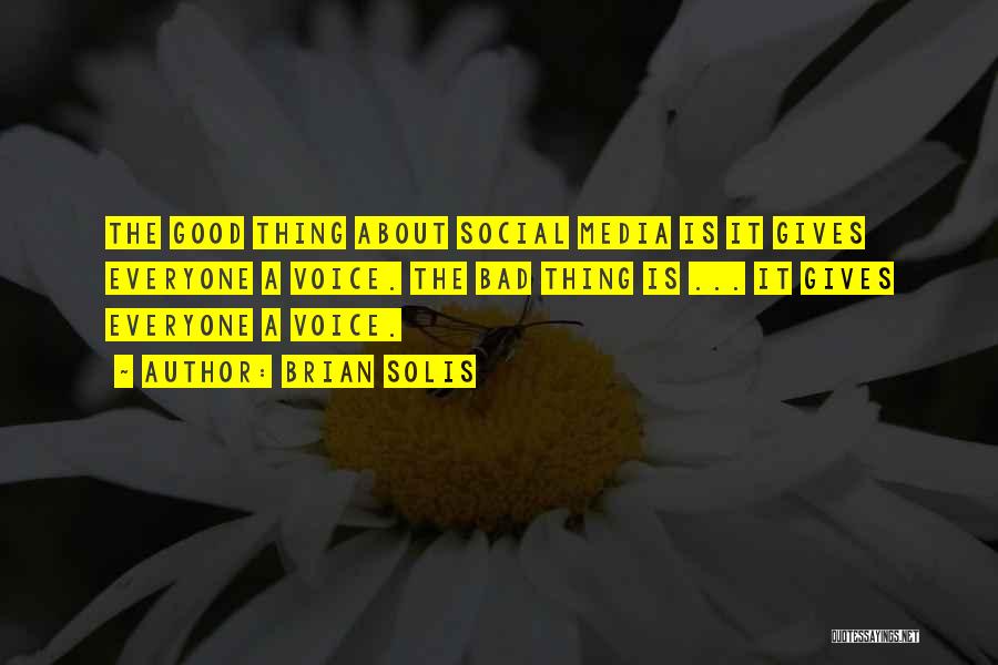 Good Social Media Quotes By Brian Solis