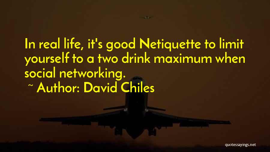 Good Social Media Quotes By David Chiles