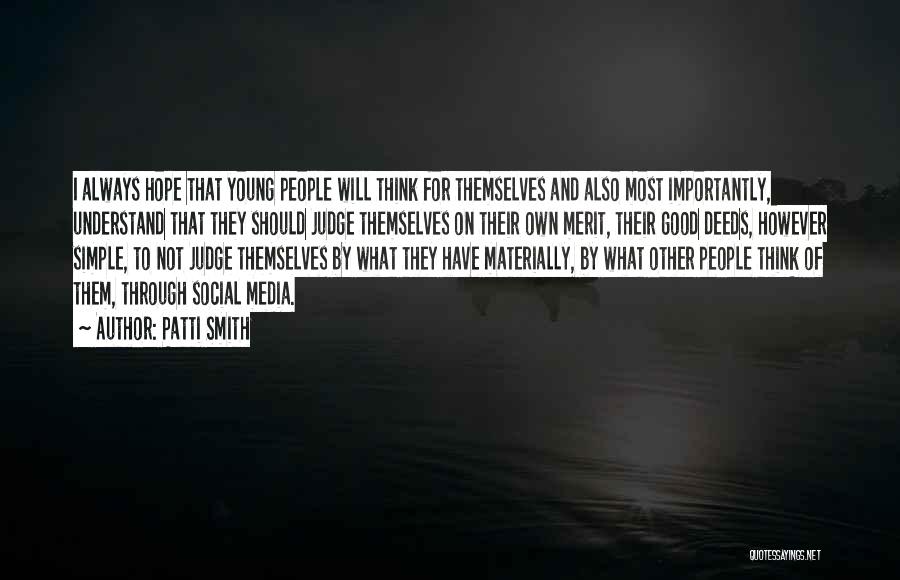 Good Social Media Quotes By Patti Smith