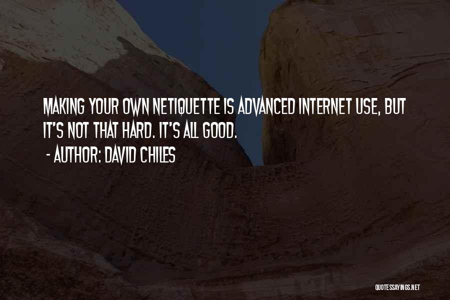 Good Social Quotes By David Chiles