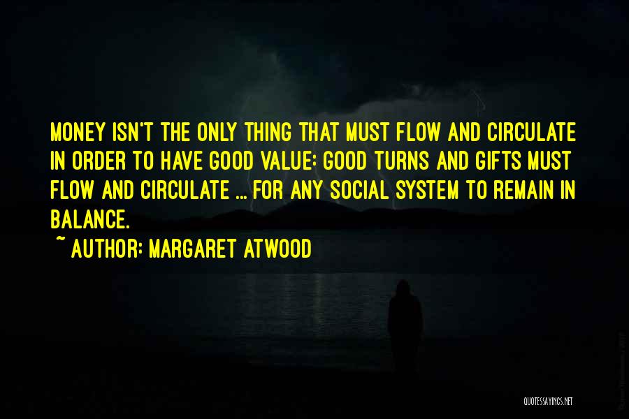 Good Social Quotes By Margaret Atwood