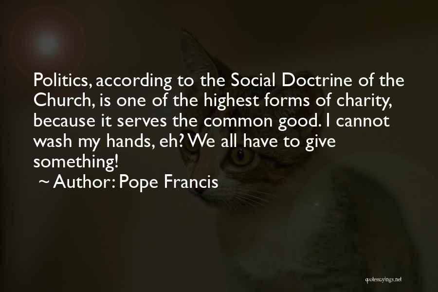 Good Social Quotes By Pope Francis