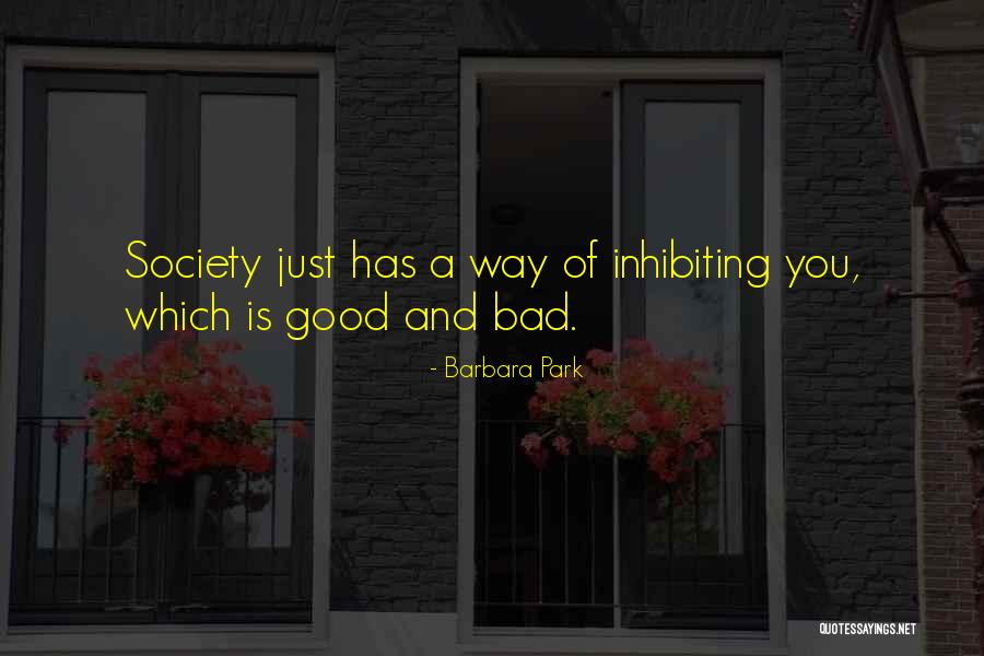 Good Society Quotes By Barbara Park