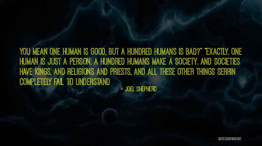 Good Society Quotes By Joel Shepherd