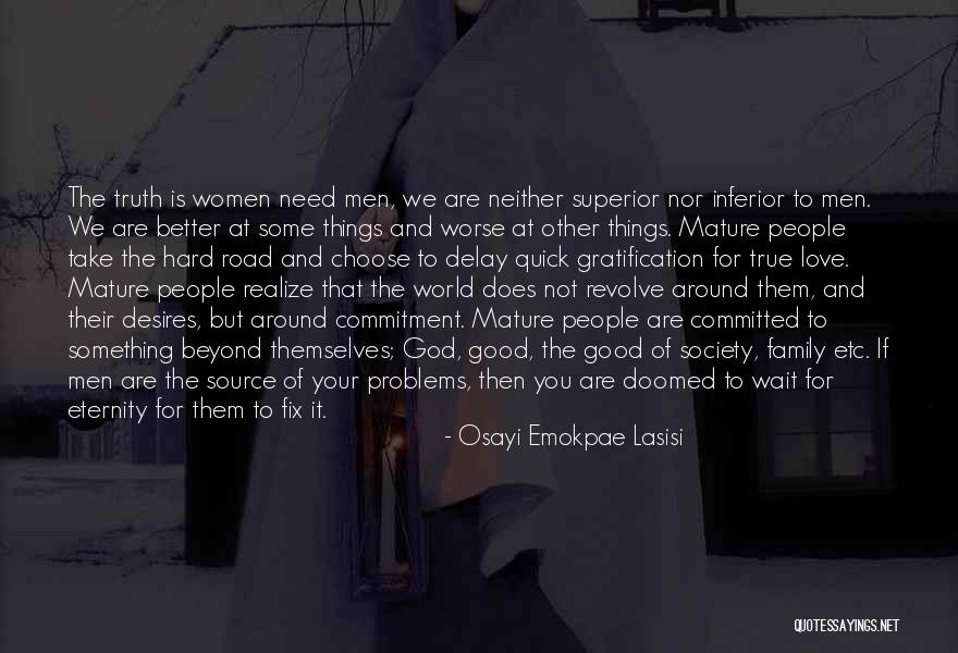 Good Society Quotes By Osayi Emokpae Lasisi