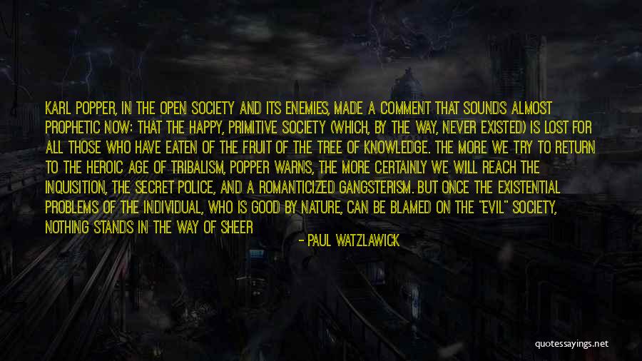 Good Society Quotes By Paul Watzlawick