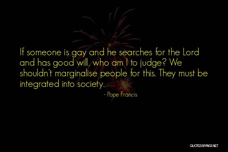 Good Society Quotes By Pope Francis