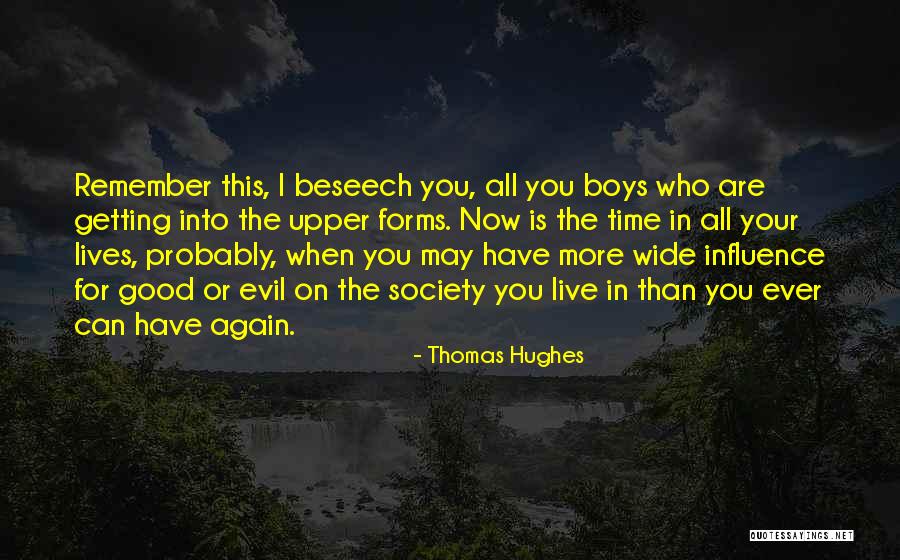 Good Society Quotes By Thomas Hughes