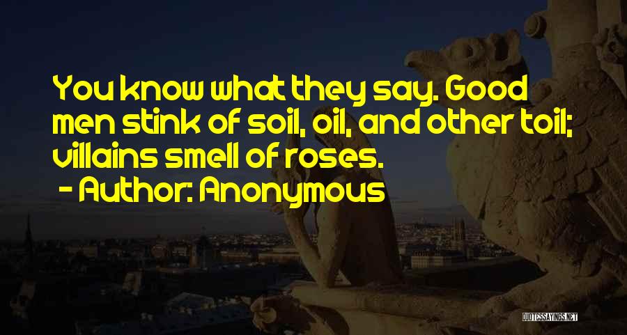 Good Soil Quotes By Anonymous