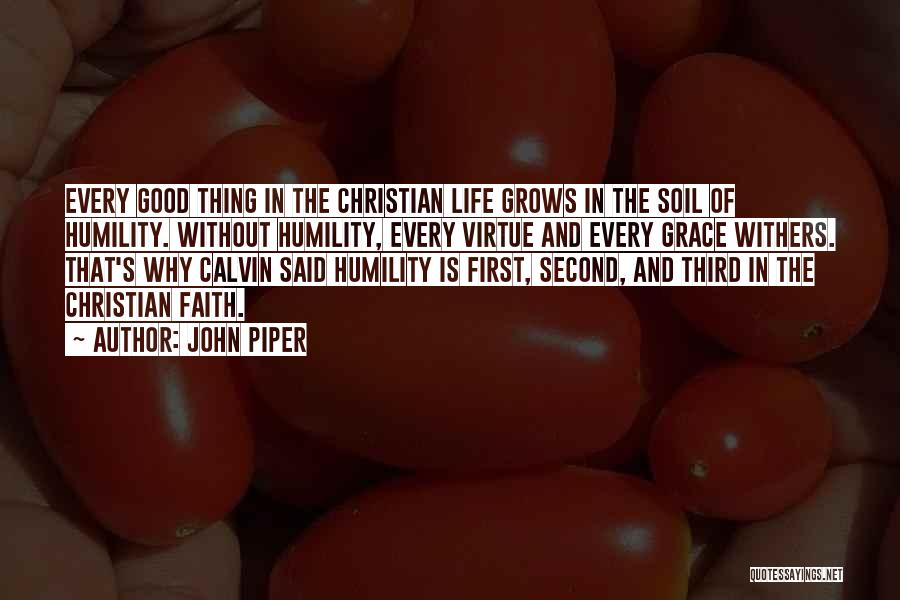 Good Soil Quotes By John Piper