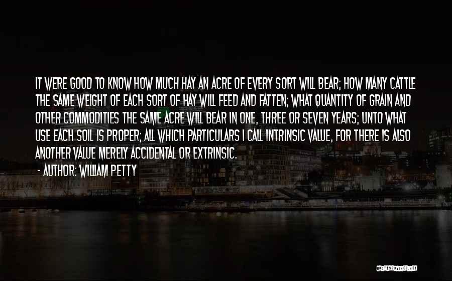 Good Soil Quotes By William Petty