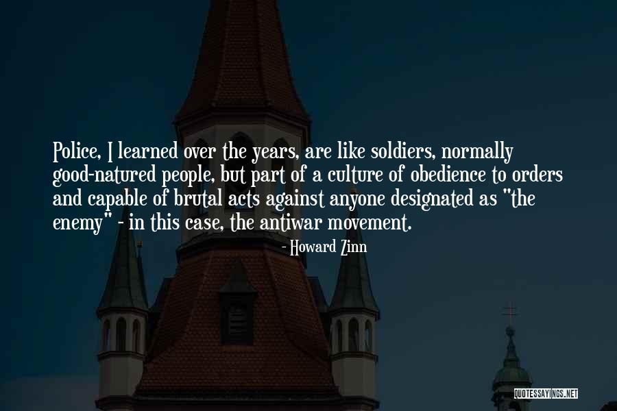 Good Soldiers Quotes By Howard Zinn Good Soldiers Quotes By Howard Zinn