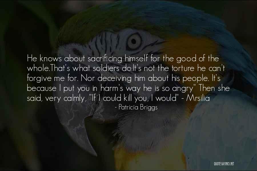 Good Soldiers Quotes By Patricia Briggs Good Soldiers Quotes By Patricia Briggs