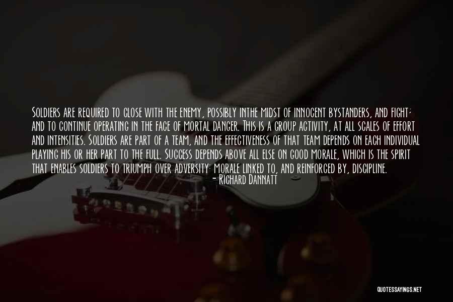 Good Soldiers Quotes By Richard Dannatt Good Soldiers Quotes By Richard Dannatt