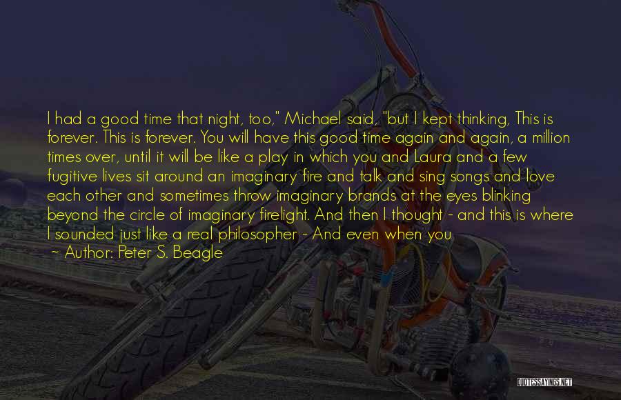 Good Song Quotes By Peter S. Beagle