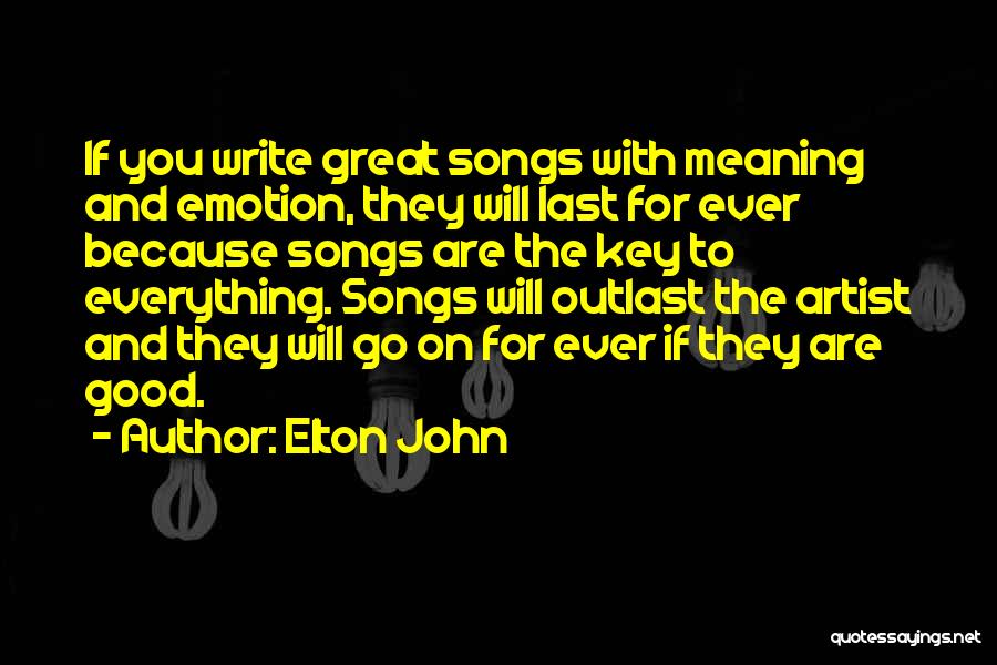 Good Songs For Quotes By Elton John