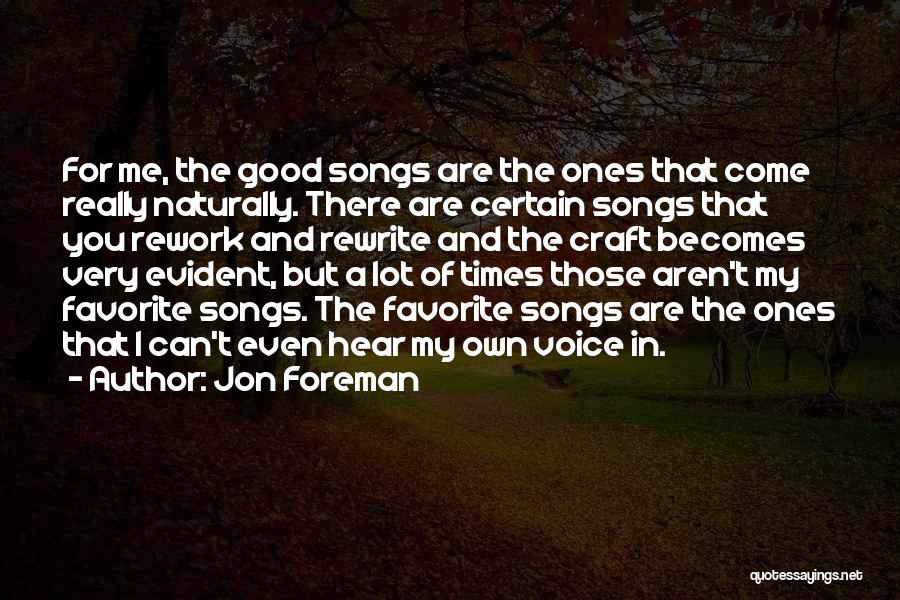 Good Songs For Quotes By Jon Foreman