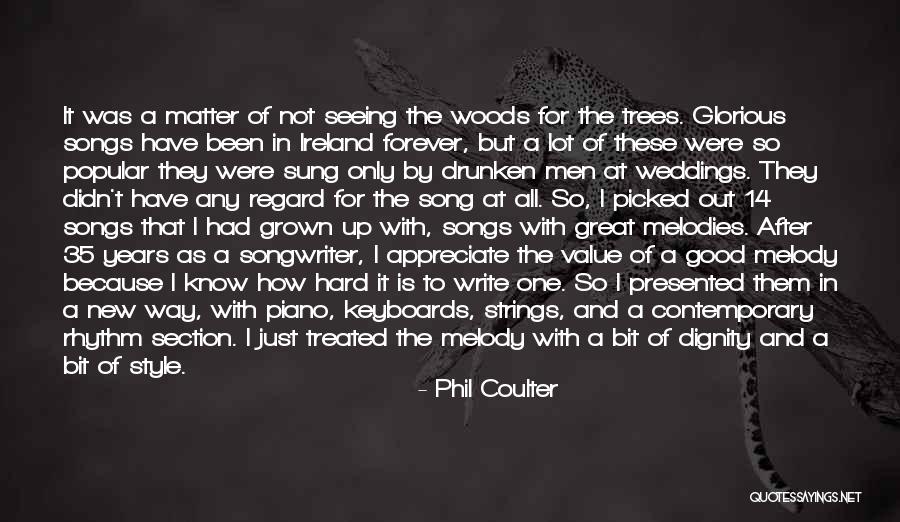 Good Songs For Quotes By Phil Coulter