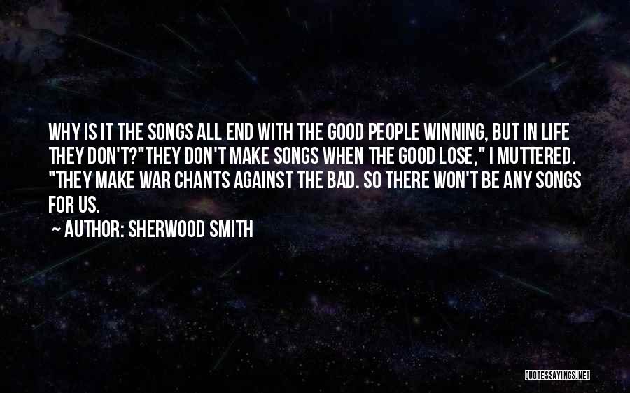 Good Songs For Quotes By Sherwood Smith