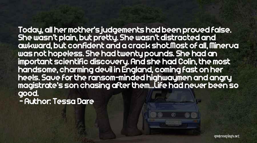 Good Son's Life Quotes By Tessa Dare