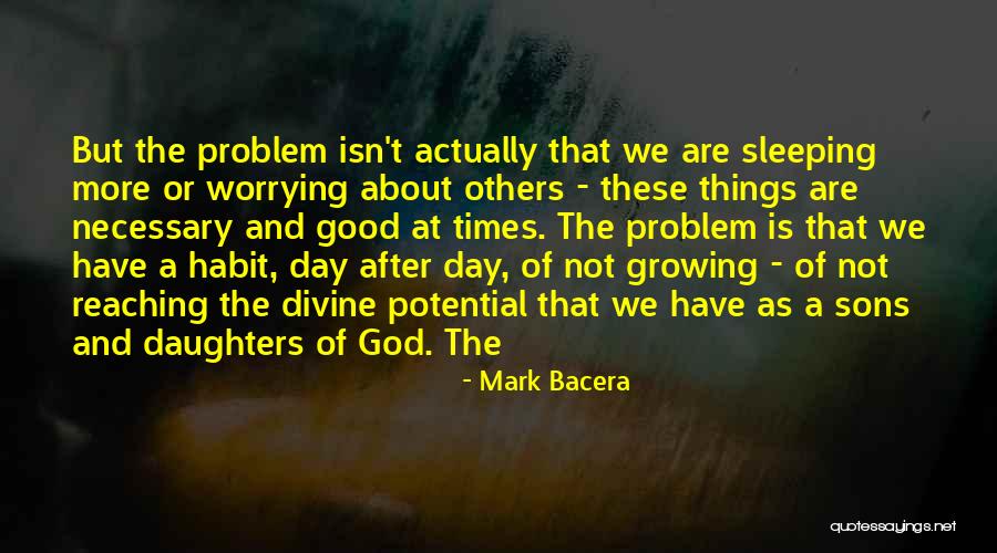 Good Sons Quotes By Mark Bacera Good Sons Quotes By Mark Bacera