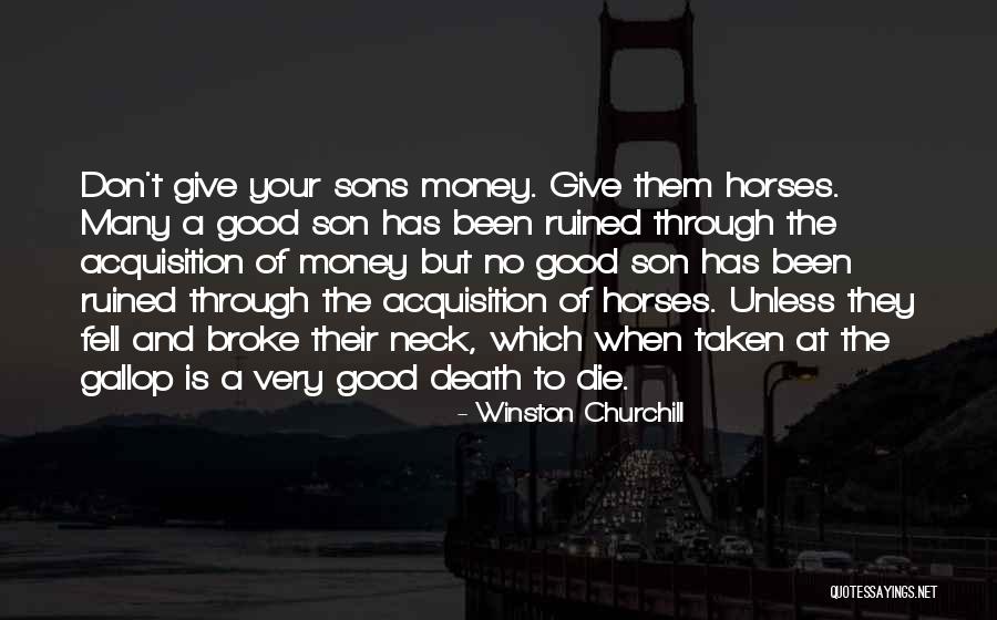 Good Sons Quotes By Winston Churchill Good Sons Quotes By Winston Churchill