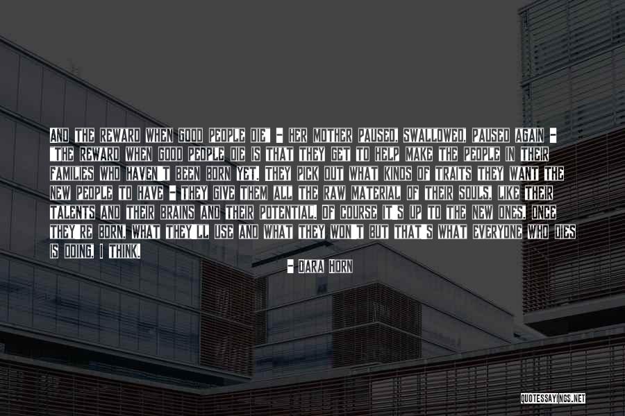 Good Souls Quotes By Dara Horn Good Souls Quotes By Dara Horn